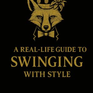 A Real Life Guide to Swinging with Style (Paperback)